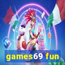 games69 fun